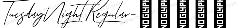 TuesdayNight Regular字体转换